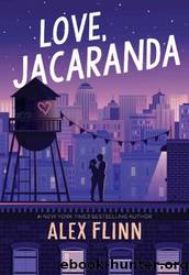 Love, Jacaranda by Alex Flinn