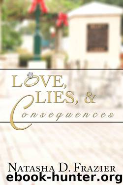 Love, Lies & Consequences by Frazier Natasha D