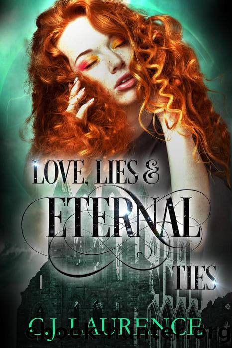 Love, Lies & Eternal Ties by C.J. Laurence