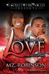 Love, Lies & Lust 5: No Ordinary Love by Mz. Robinson