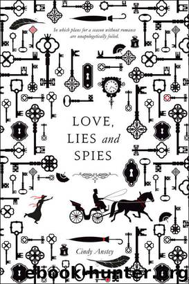Love, Lies and Spies by Cindy Anstey