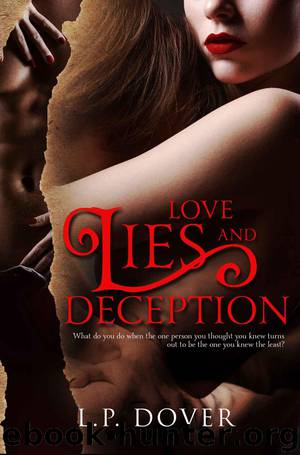 Love, Lies, and Deception by L.P. Dover