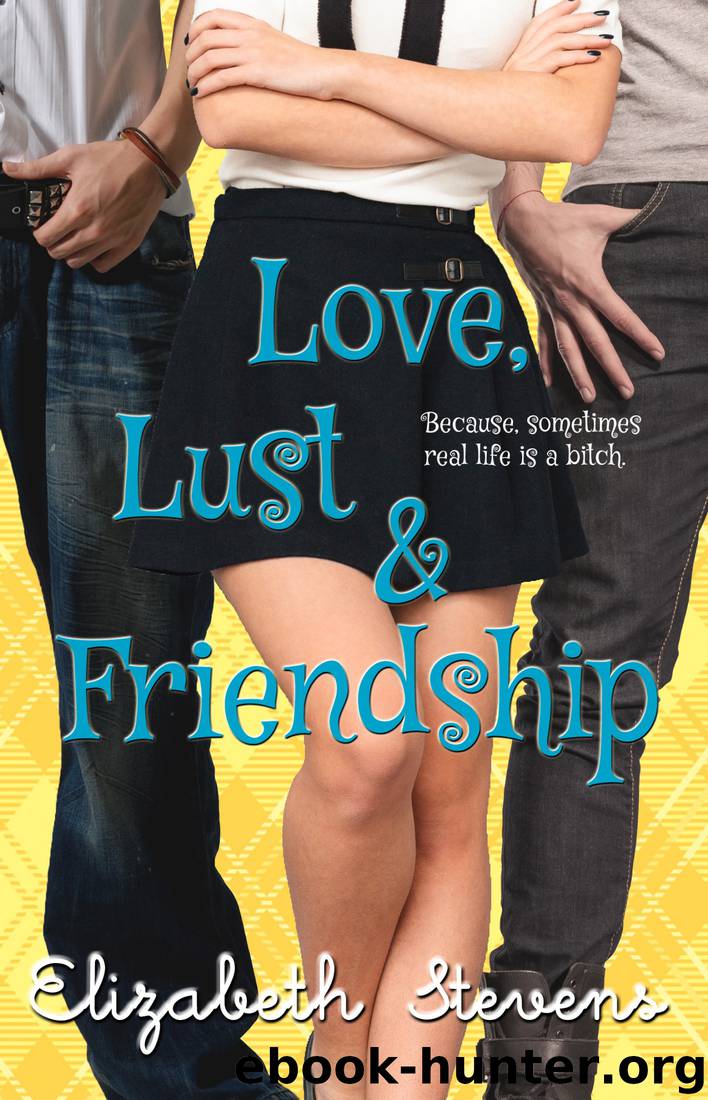Love, Lust & Friendship by Elizabeth Stevens