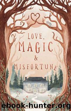 Love, Magic and Misfortune by Karla Nikole