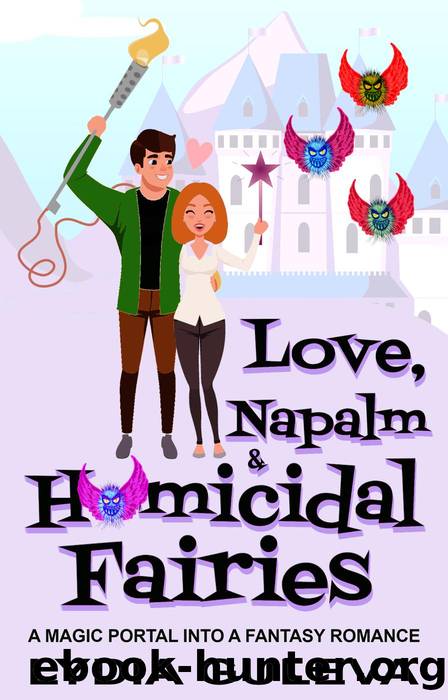 Love, Napalm & Homicidal Fairies by Lydia Guleva