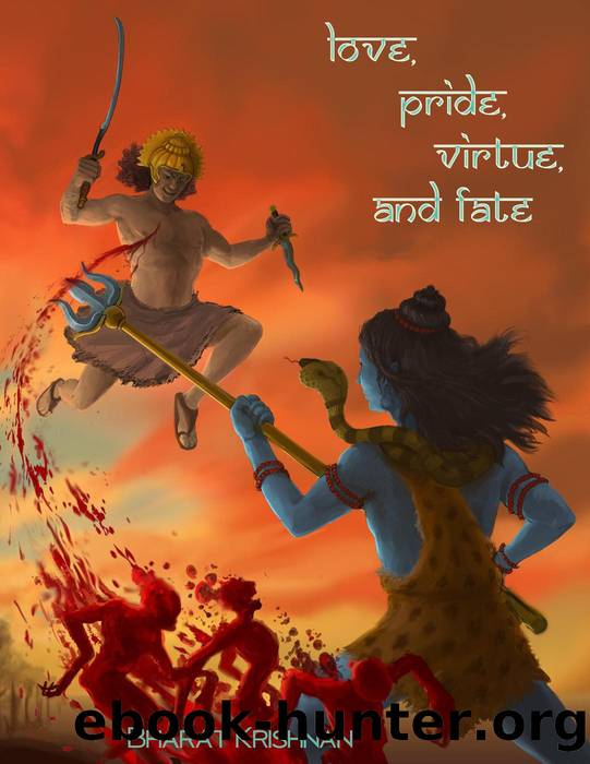 Love, Pride, Virtue, and Fate by Bharat Krishnan