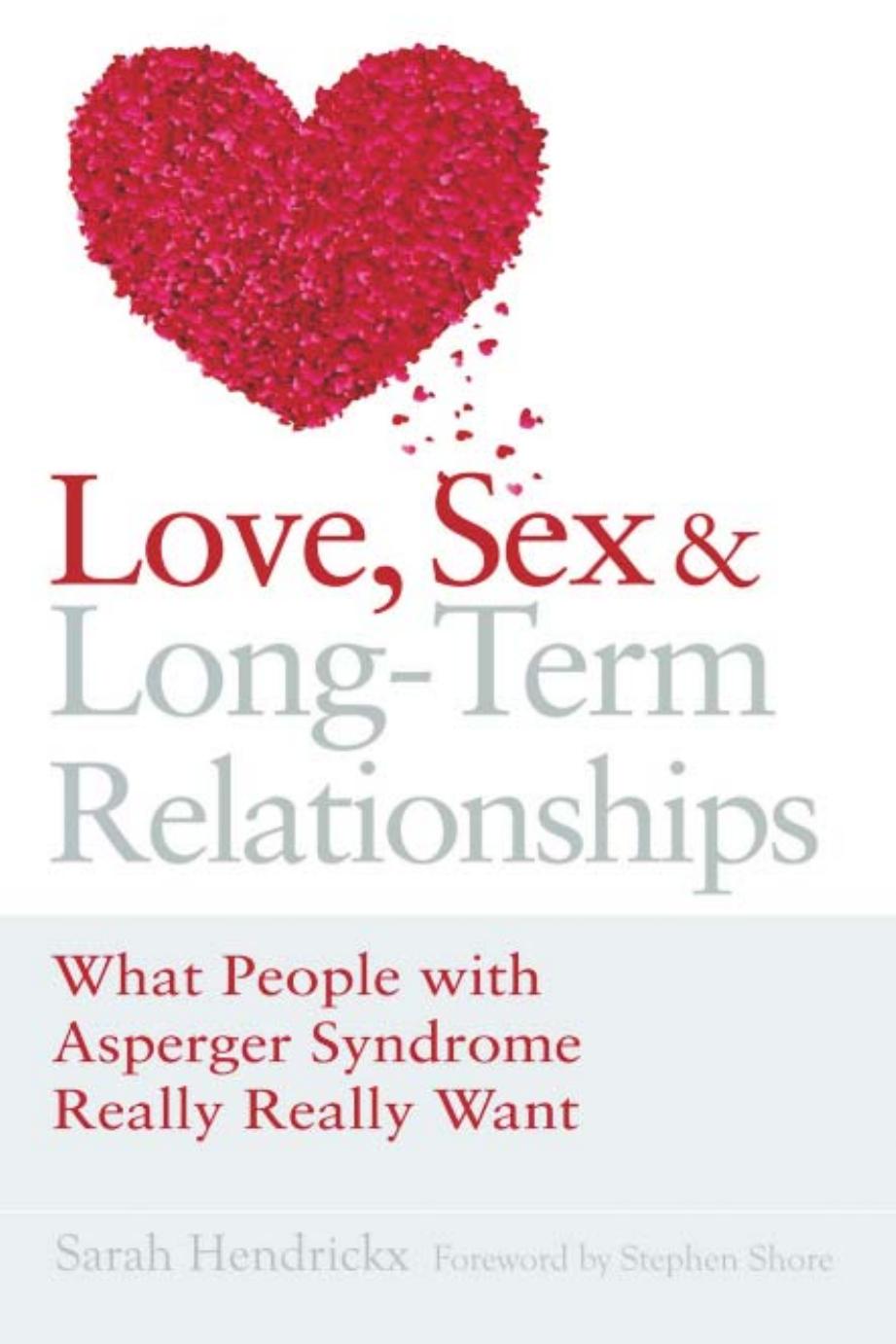 Love, Sex and Long-Term Relationships by Unknow