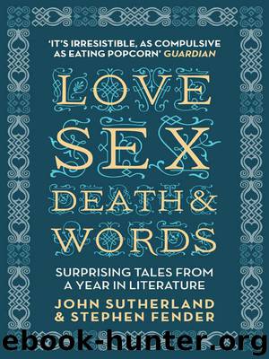 Love, Sex, Death and Words by John Sutherland