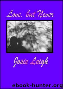 Love, but Never by Leigh Josie