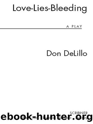 Love-Lies-Bleeding by Don DeLillo