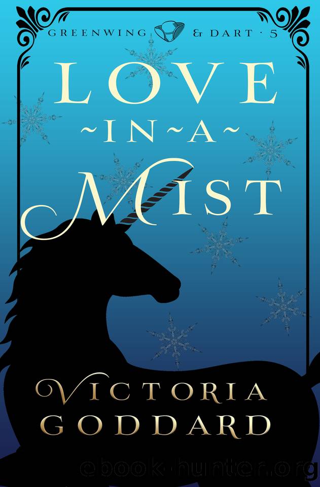 Love-in-a-Mist (Greenwing & Dart Book 5) by Victoria Goddard