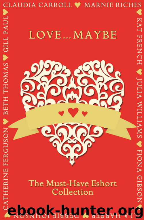 Love...Maybe by Gill Paul