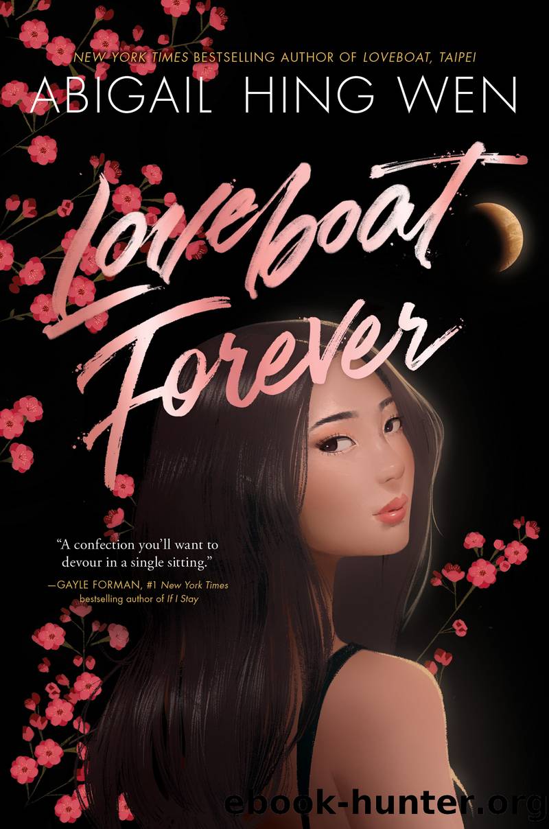 Loveboat Forever by Abigail Hing Wen