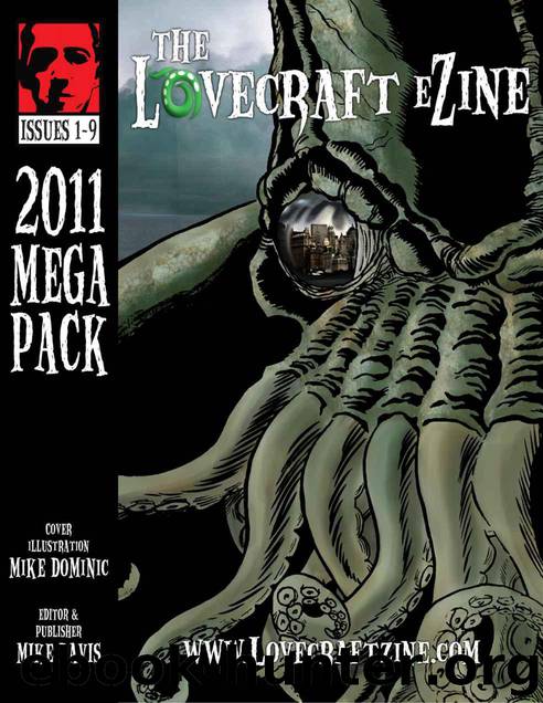 Lovecraft eZine Megapack - 2011 - Issues 1 through 9 by unknow