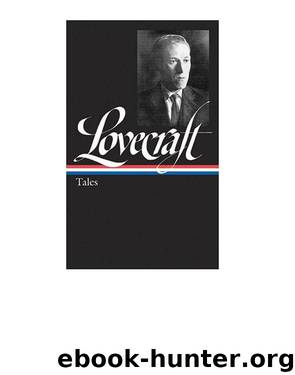 Lovecraft's Fiction Volume I, 1905-1925 by H. P. Lovecraft