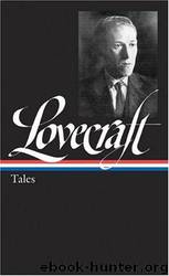 Lovecraft's Fiction Volume IV 1932-1936 by HP Lovecraft