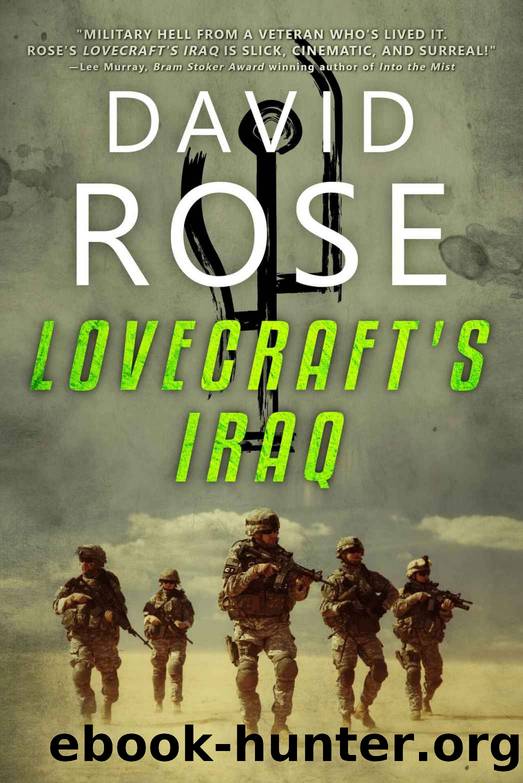 Lovecraft's Iraq by David Rose