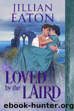 Loved by the Laird by Jillian Eaton