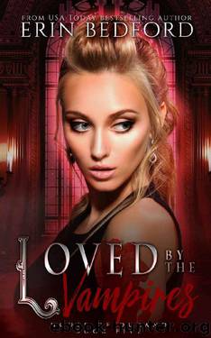 Loved by the Vampires by Erin Bedford
