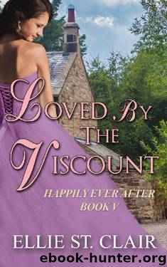 Loved by the Viscount_A Historical Regency Romance by Ellie St. Clair
