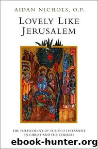 Lovely Like Jerusalem by Nichols Aidan