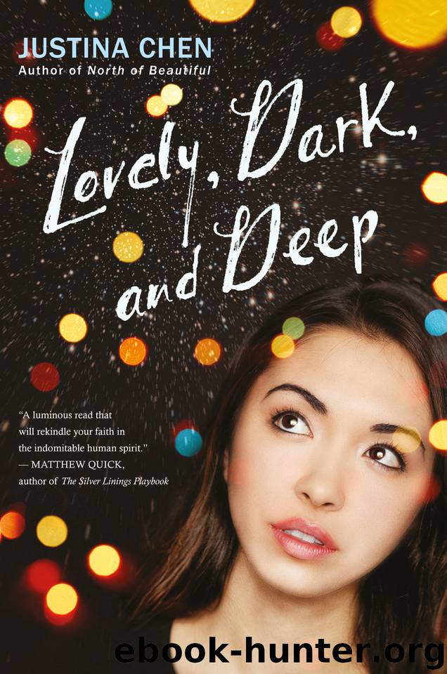Lovely, Dark, and Deep by Justina Chen