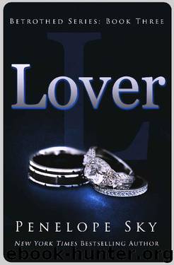 Lover (Betrothed Book 3) by Penelope Sky