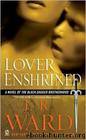 Lover Enshrined by J. R. Ward