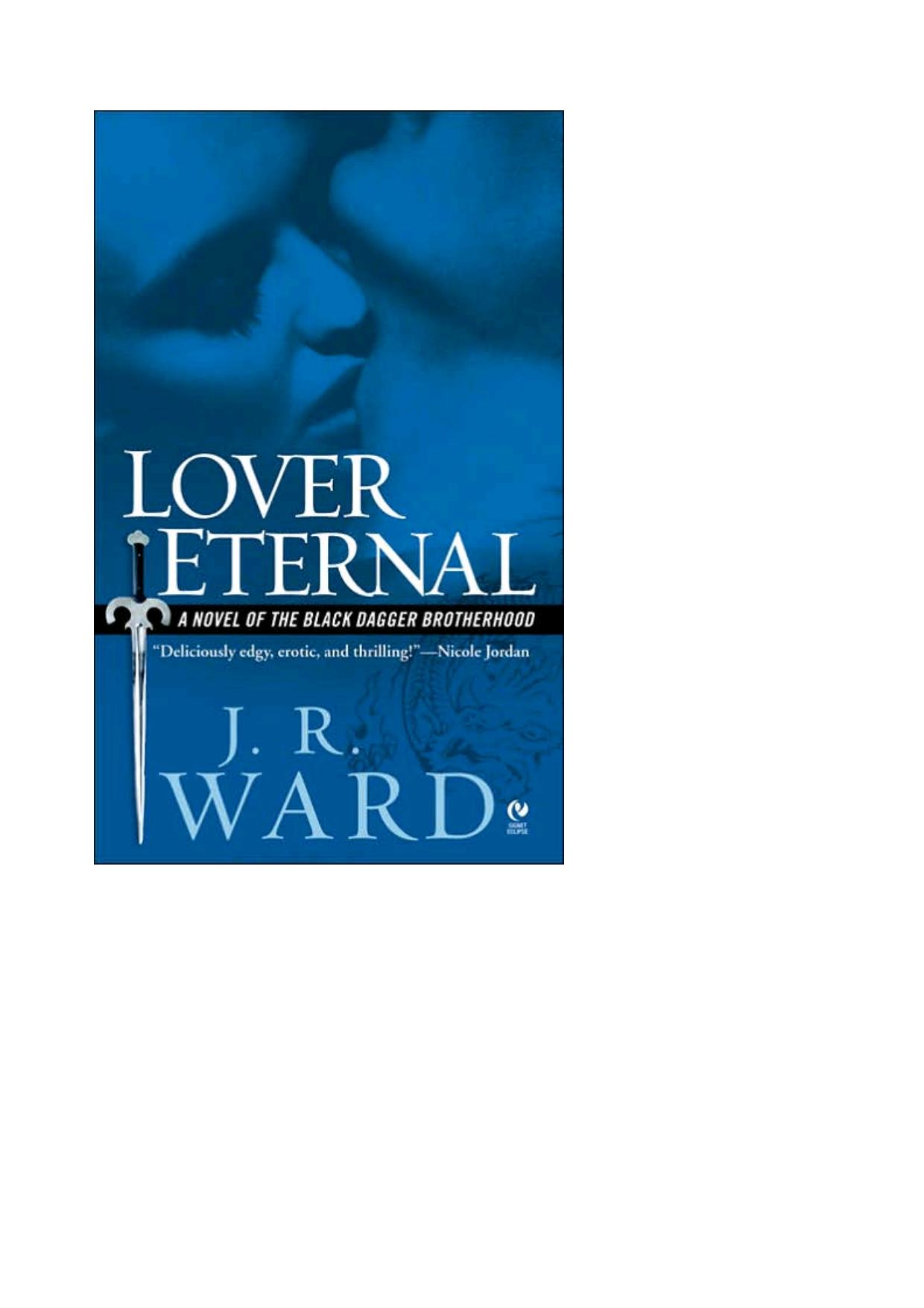Lover Eternal Black Dagger Brotherhood by J. R. Ward