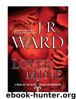 Lover Mine (08) by J.R. Ward