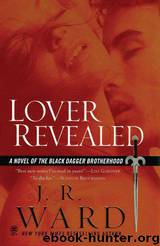 Lover Revealed (Book 4) by J. R. Ward