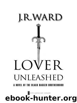 Lover Unleashed by J. R. Ward