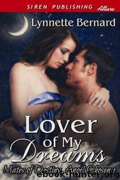 Lover of My Dreams [Mates of Destiny, Angel Chosen 1] (Siren Publishing Allure) by Lynnette Bernard