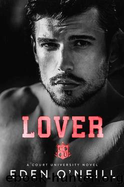 Lover: A Student Teacher Romance (Court University Book 4) by Eden O'Neill