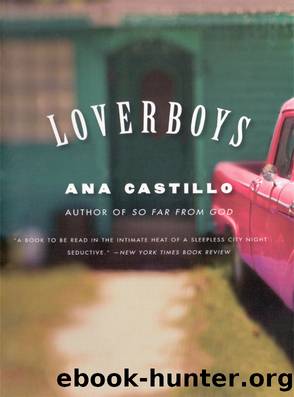 Loverboys by Ana Castillo