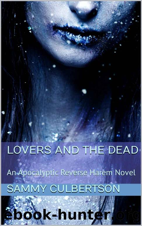 Lovers And The Dead by Culbertson Sammy