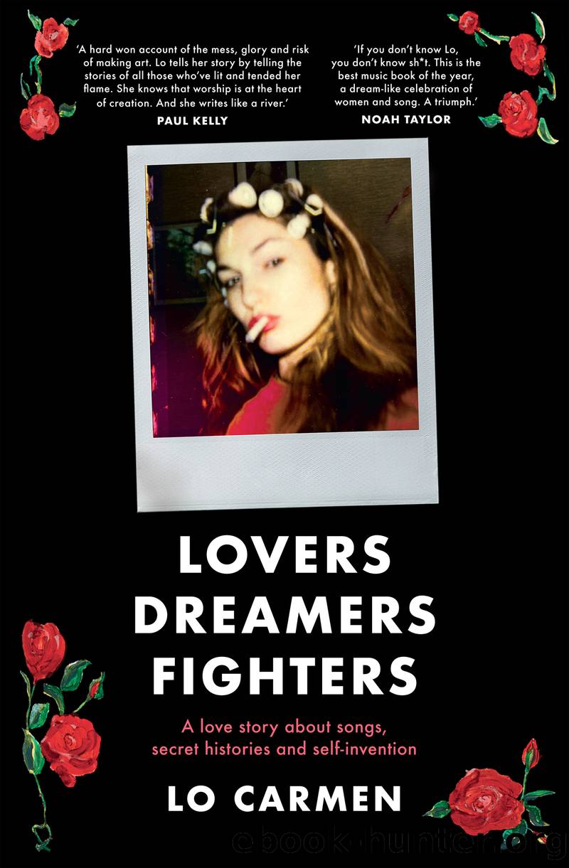 Lovers Dreamers Fighters by Lo Carmen