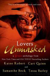 Lovers Unmasked Split by Katee Robert & Cari Quinn & Samanthe Beck & Tessa Bailey