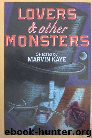 Lovers and Other Monsters by Marvin Kaye (ed)