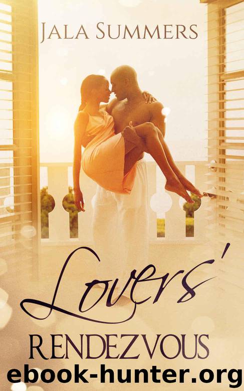 Lovers' Rendezvous: A Novella by Jala Summers