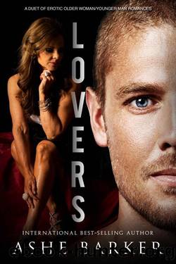 Lovers: A Duet of Older WomanYounger Man Erotic Romances by Ashe Barker