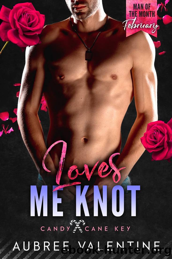Loves Me Knot: A Man of the Month Club Novella: A Small Town Second Chance Beach Romance by Aubree Valentine