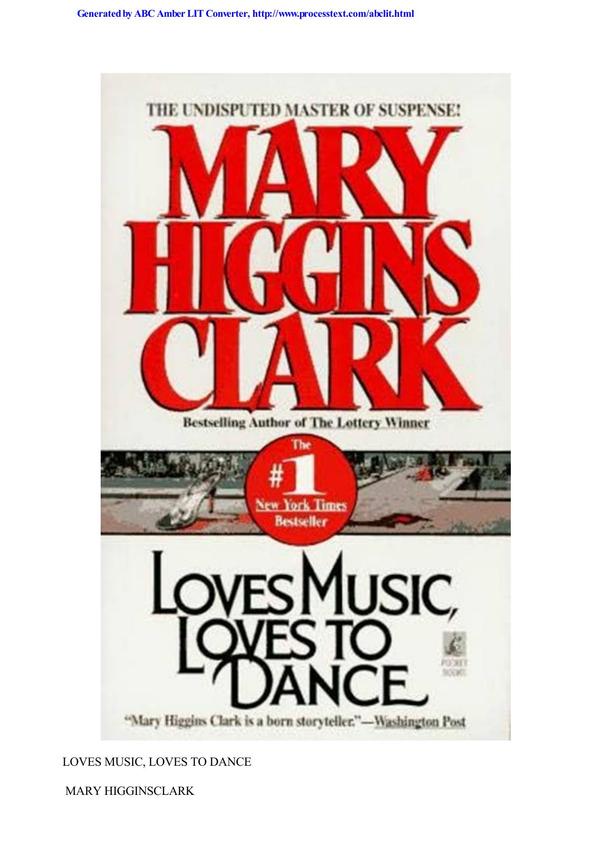Loves Music Loves To Dance by Clark Mary Higgins