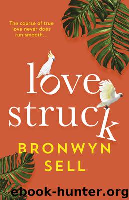 Lovestruck by Bronwyn Sell