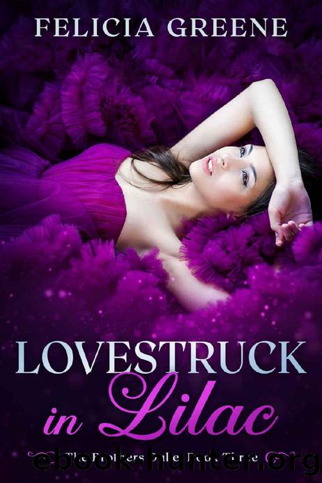 Lovestruck in Lilac: The Brothers Duke: Book Three by Felicia Greene