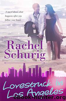Lovestruck in Los Angeles by Schurig Rachel
