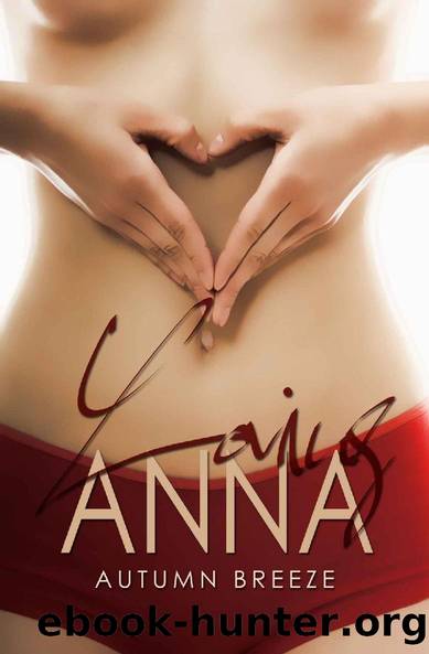 Loving Anna by Autumn Breeze
