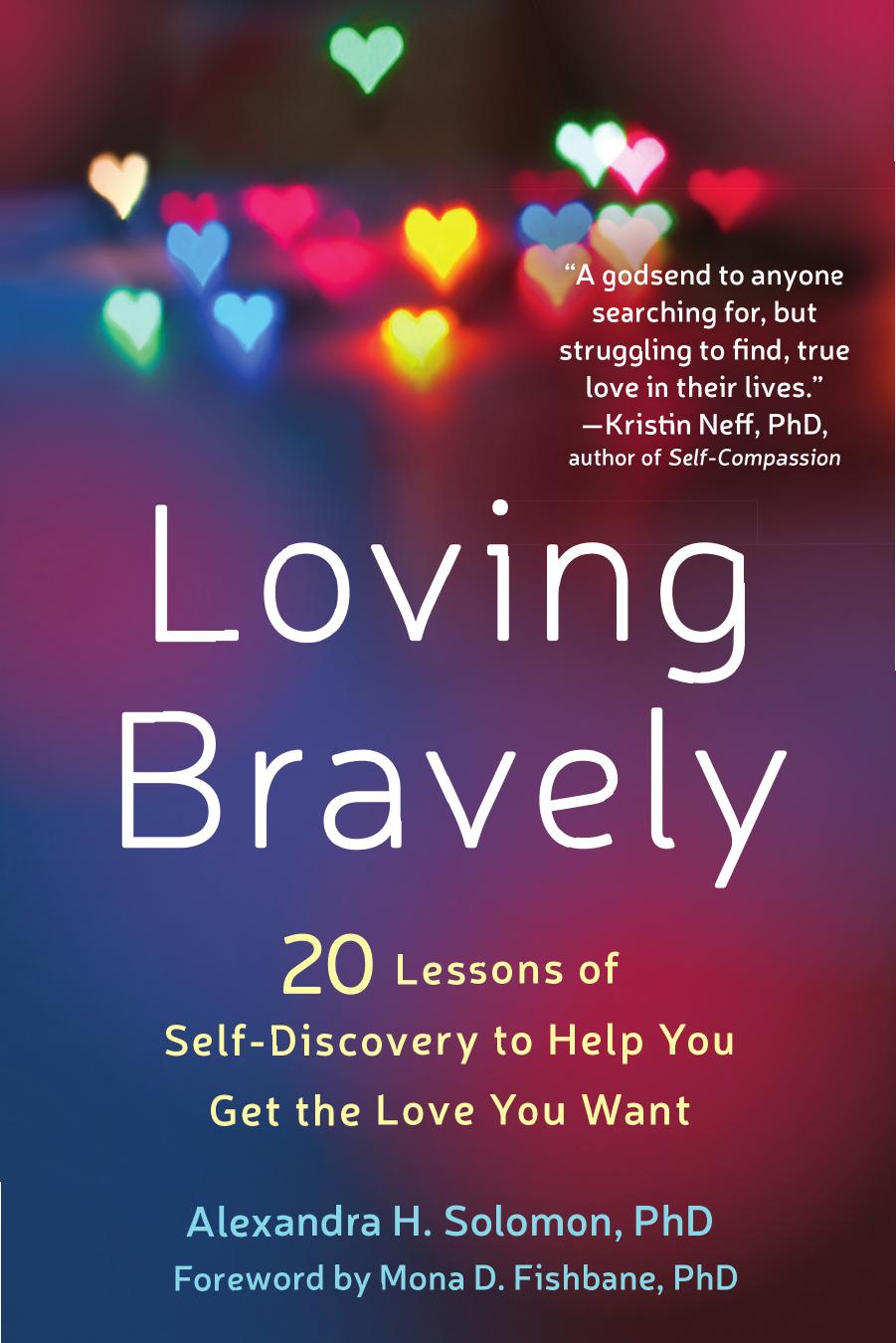 Loving Bravely by Alexandra H. Solomon