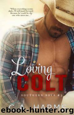 Loving Colt by C.A. Harms