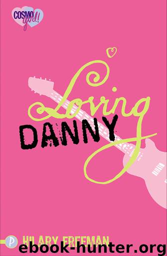 Loving Danny by Hilary Freeman